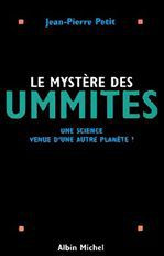 Le mystère des ummites. Une science venue d'une autre planète ?