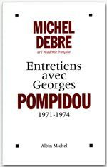 Entretiens avec Georges Pompidou. 1971-1974