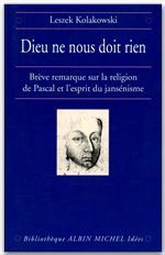 Dieu ne nous doit rien. Brève remarque sur la religion de Pascal et l'esprit du jansénisme
