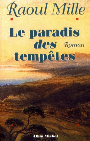 Le paradis des tempêtes