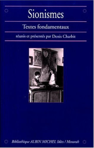 SIONISMES. Textes fondamentaux