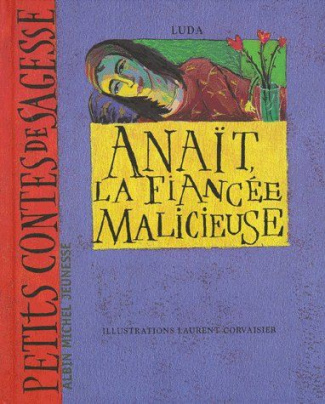 ANAIT, LA FIANCEE MALICIEUSE