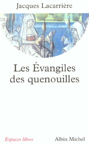 Les Évangiles des quenouilles
