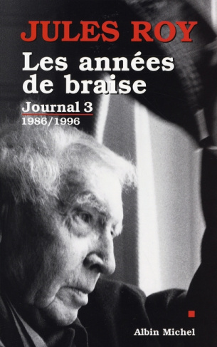Journal. Tome 3, Les années de braise 1986-1996