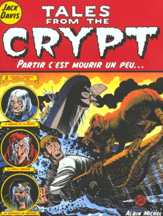Tales from the Crypt Tome 4 : Partir c'est mourir un peu...