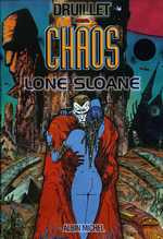 Lone Sloane Tome 4 : Chaos