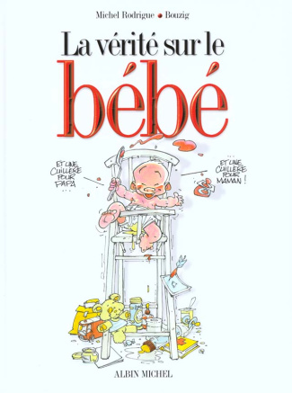 La vérité sur le bébé Tome 1
