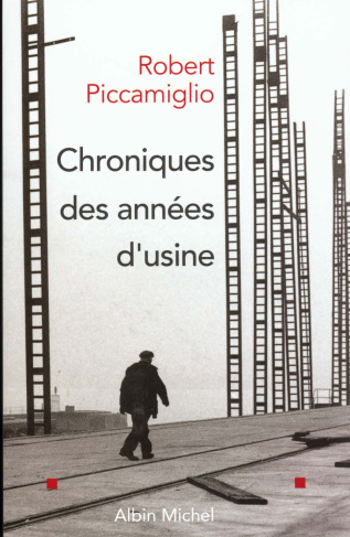 Chroniques des années d'usine
