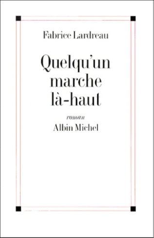 Quelqu'un marche là-haut