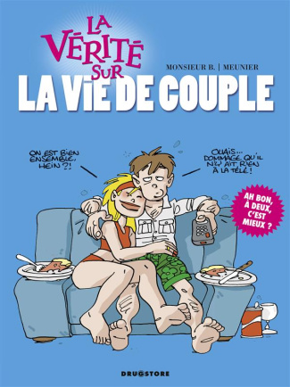 La vérité sur la vie de couple