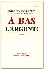 À bas l'argent