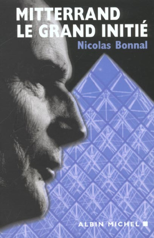 Mitterrand le grand initié