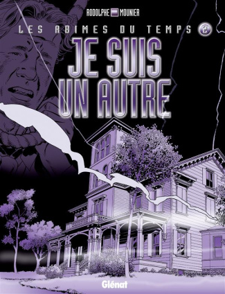 Les abîmes du temps Tome 2 : Je suis un autre