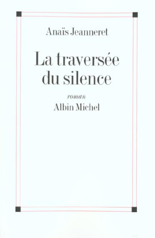 La traversée du silence
