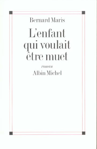 L'enfant qui voulait être muet