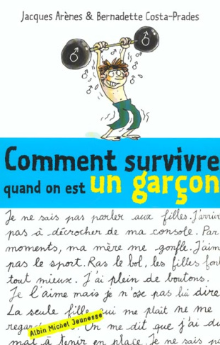 Comment survivre quand on est un garçon