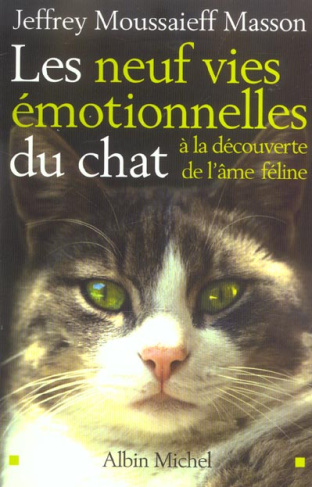 Les neuf vies émotionnelles du chat. A la découverte de l'âme féline