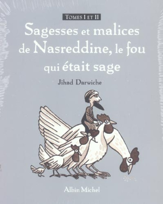 COFFRET SAGESSES ET MALICES DE NASREDDINE 2 VOLS.