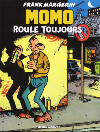 Momo le coursier Tome 2 : Momo roule toujours