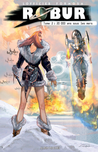 Robur Tome 2 : 20 000 ans sous les mers