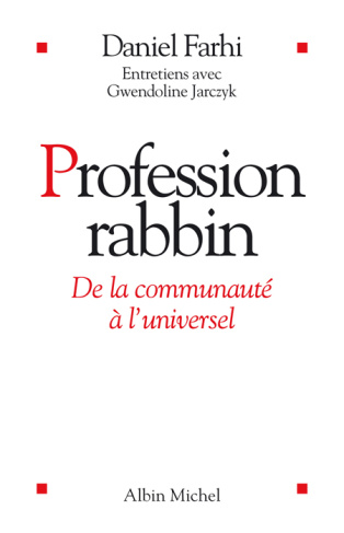 Profession rabbin. De la communauté à l'universel