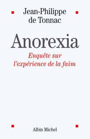 Anorexia. Enquête sur l'expérience de la faim