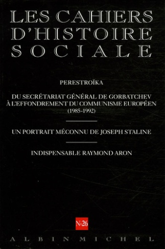 Les cahiers d'histoire sociale N° 26, Automne-Hiver 2005
