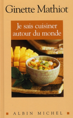 Je sais cuisiner autour du monde. 500 Recettes, Edition revue et corrigée