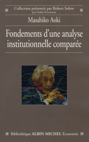 Fondements d'une analyse institutionnelle comparée