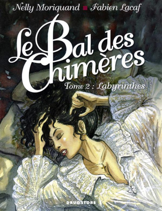 Le Bal des Chimères Tome 2 : Labyrinthes