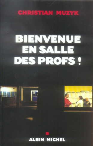 Bienvenue en salle des profs !