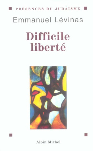 Difficile liberté. 4e édition