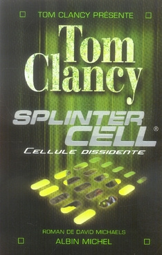 Splinter Cell. Cellule dissidente
