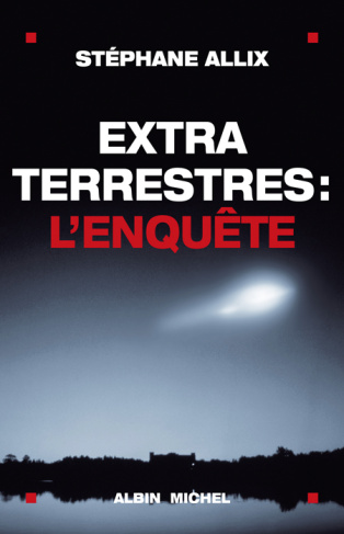 Extraterrestres : l'Enquête