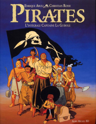 Pirates : L'intégrale Capitaine La Guibole