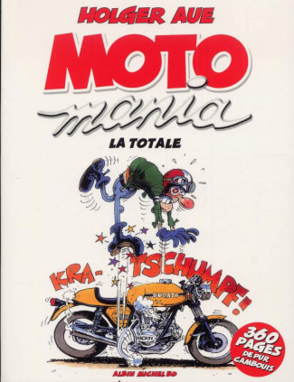 Motomania : La totale