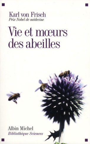 Vie et moeurs des abeilles