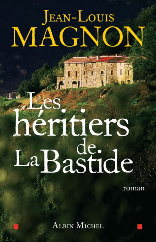 Les héritiers de La Bastide