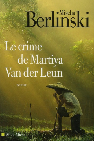 Le crime de Martiya Van Der Leun