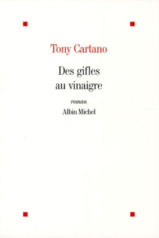 Des gifles au vinaigre