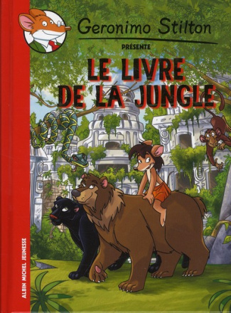 Geronimo Stilton présente : Le livre de la jungle