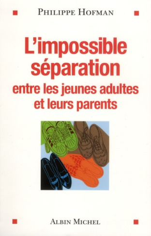 L'impossible séparation entre les jeunes adultes et leurs parents