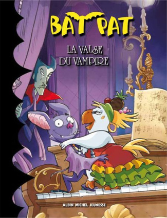 Bat Pat Tome 4 : La valse du vampire