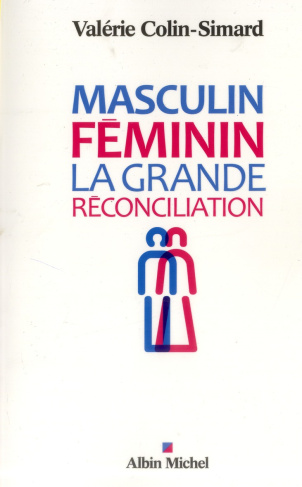 Masculin-féminin. La grande réconciliation