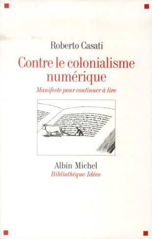 Contre le colonialisme numérique. Manifeste pour continuer à lire
