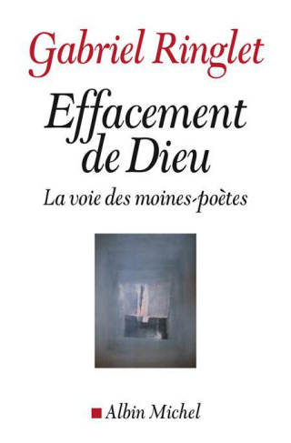 Effacement de Dieu. La voie des moines-poètes