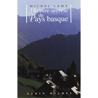 Histoire secrète du Pays basque