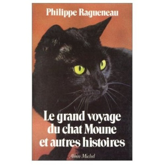 Le Grand Voyage du chat Moune et autres histoires
