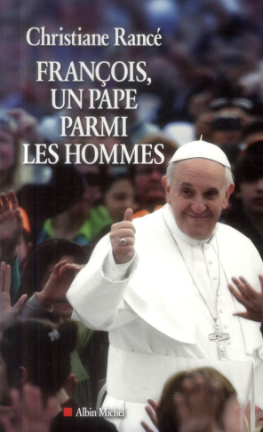 François, un pape parmi les hommes