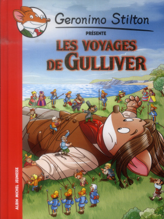 Geronimo Stilton présente : Les voyages de Gulliver